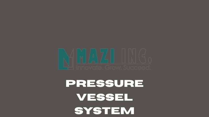 Pressure Vessel System